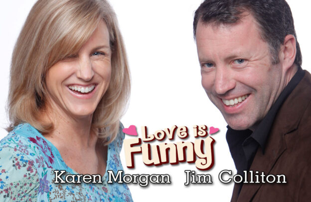 Love is Funny - Karen Morgan - Jim Colliton